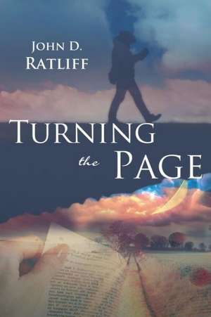 Turning the Page de John D. Ratliff