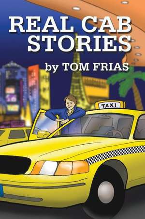 Real Cab Stories de Tom Frias