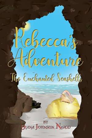 Rebecca's Adventure de Diana Johnson Narod