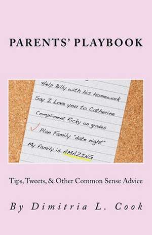 Parents Playbook de Dimitria L. Cook