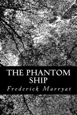 The Phantom Ship de Frederick Marryat