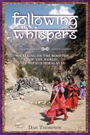 Following Whispers de Dan Thompson