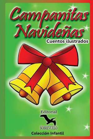 Campanitas Navidenas de Eduardo a. Bolanos Vargas