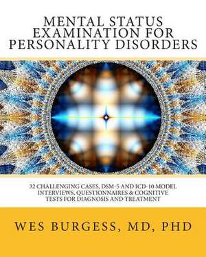 Mental Status Examination for Personality Disorders de Wes Burgess MD