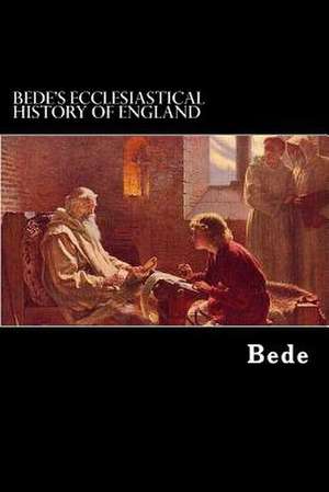 Bede's Ecclesiastical History of England de Bede