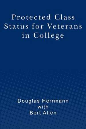 Protected Class Status for Veterans in College de Douglas Herrmann