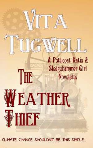 The Weather Thief de Vita Tugwell