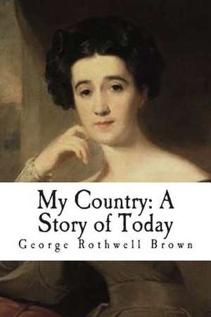 My Country de George Rothwell Brown