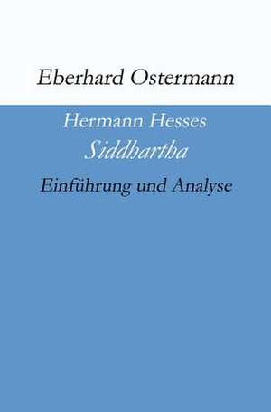 Hermann Hesses "Siddhartha" de Eberhard Ostermann