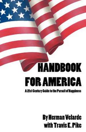 Handbook for America de MR Herman R. Velarde