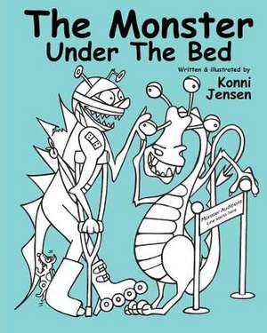 The Monster Under the Bed de Konni Jensen