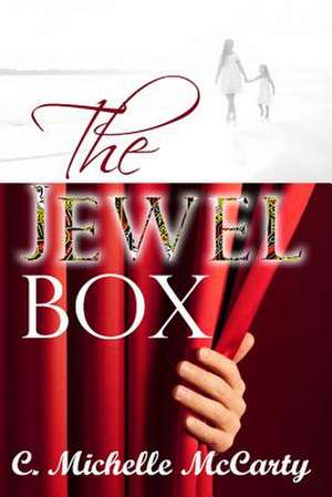 The Jewel Box de C. Michelle McCarty