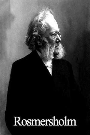 Rosmersholm de Henrik Ibsen