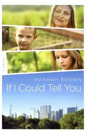 If I Could Tell You de Hannah Brown