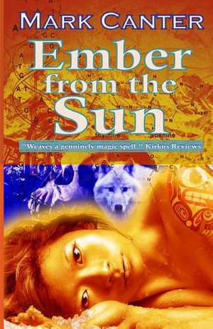 Ember from the Sun de Mark Canter