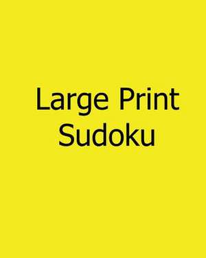 Large Print Sudoku de Phillip Brown