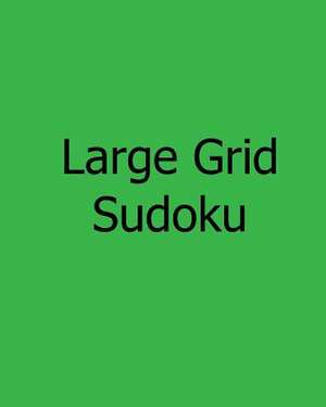 Large Grid Sudoku de Rajiv Patel