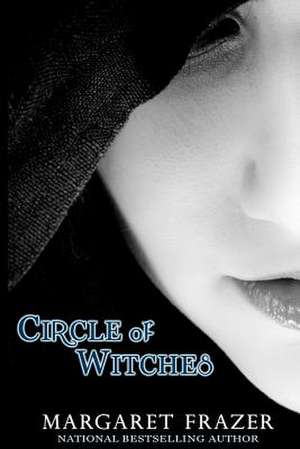 Circle of Witches de Margaret Frazer