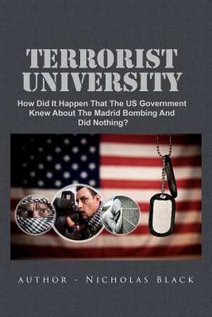 Terrorist University de Nicholas Black