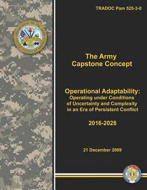 The Army Capstone Concept de Department Of the Army