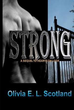 Strong de Olivia E. L. Scotland