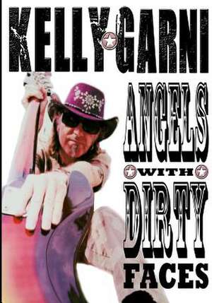 Angels with Dirty Faces de Kelly Garni