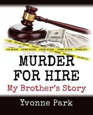 Murder for Hire de Yvonne Park