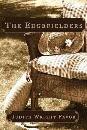 The Edgefielders de Judith Wright Favor