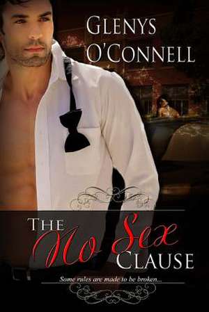 The No Sex Clause de Glenys O'Connell