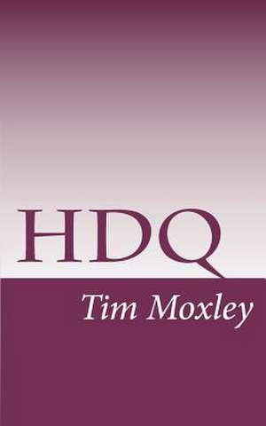 HDQ de Tim Moxley