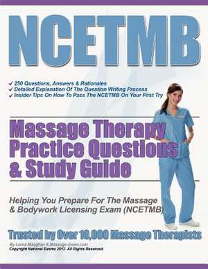 Ncetmb Massage Therapy Practice Questions & Study Guide de MS Lorna S. Maughan