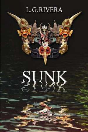 Sunk de L. G. Rivera