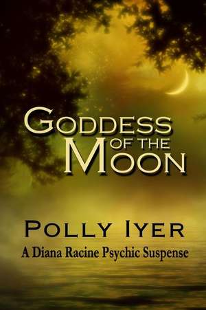 Goddess of the Moon de Polly Iyer