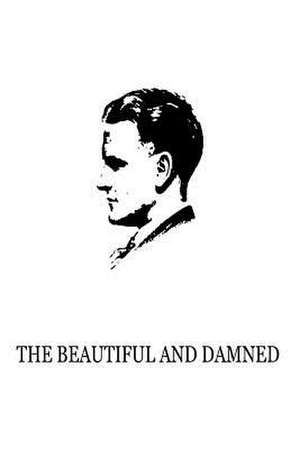 The Beautiful and Damned de F. Scott Fitzgerald