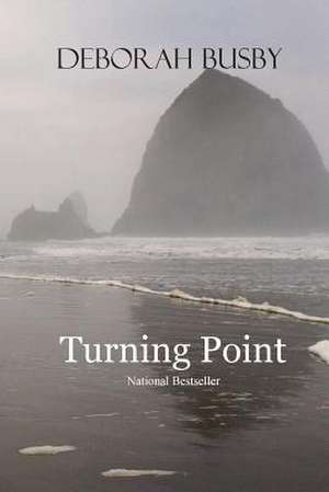 Turning Point de Deborah Busby