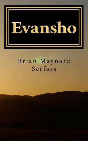 Evansho de Brian Maynard Serfass