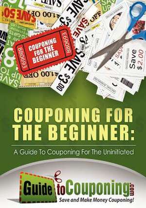 Couponing for the Beginner de Jenny Dean