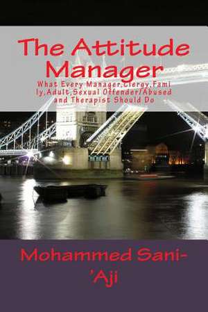 The Attitude Manager de Mohammed Sani-'Aji