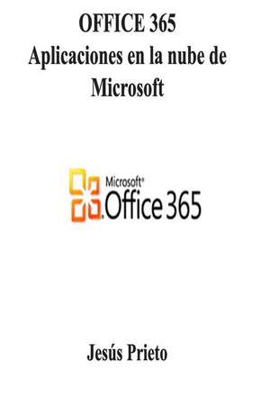 Office 365 de Jesus Prieto