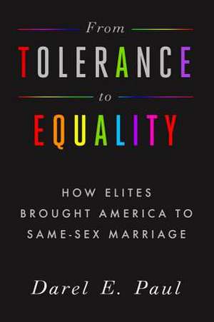 From Tolerance to Equality de Darel E. Paul