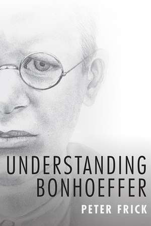 UNDERSTANDING BONHOEFFER