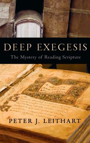Deep Exegesis de Peter J. Leithart