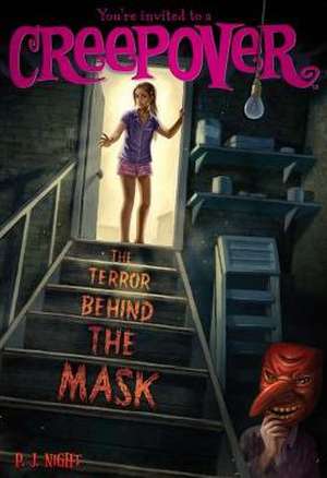 The Terror Behind the Mask de P. J. Night