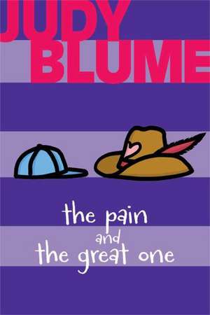 The Pain and the Great One de Judy Blume