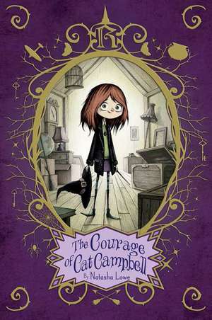 The Courage of Cat Campbell de Natasha Lowe