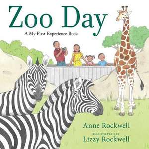 Zoo Day de Anne Rockwell