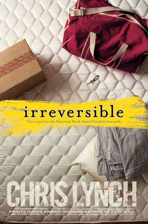 Irreversible de Chris Lynch