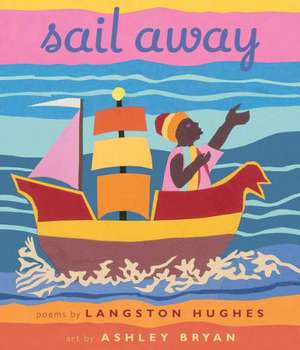 Sail Away de Langston Hughes