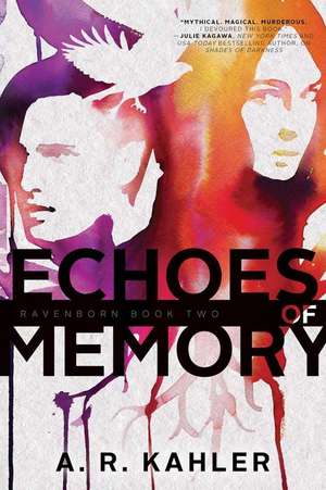 Echoes of Memory de A R Kahler