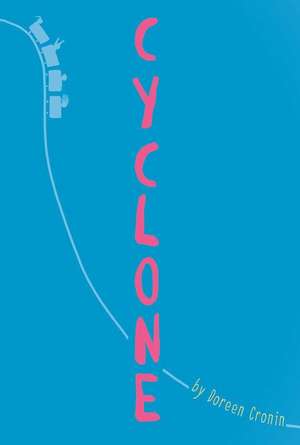 Cyclone de Doreen Cronin